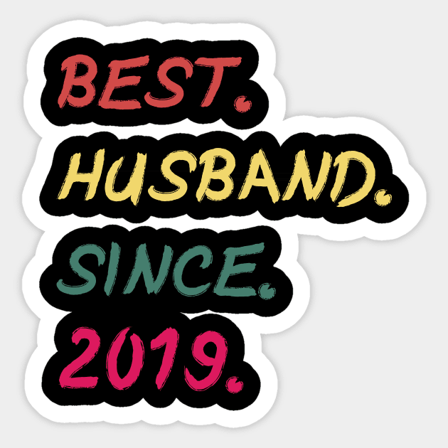 Best Husband Since 2019 Sticker by designs4up